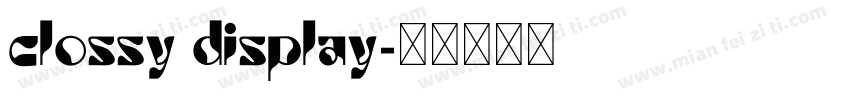 clossy display字体转换